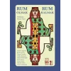 Rum Olmak, Rum Kalmak