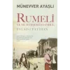 Rumeli ve Muhteşem İstanbul