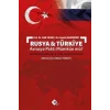 Rusya ve Türkiye Avrasya Paktı Mümkün mü?