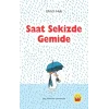 Saat Sekizde Gemide