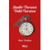 Saatler Vurunca Vakit Durunca