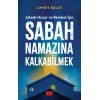 Sabah Namazına Kalkabilmek