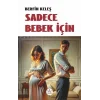 Sadece Bebek İçin