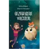 Safiyenin Maceraları Gezegenlere Yolcıluk