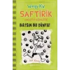 Saftirik 8 - Batsın Bu Dünya!