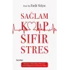 Sağlam Kalp Sıfır Stres