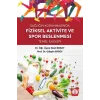 Sağlığın Korunmasında Fiziksel Aktivite ve Spor Beslenmesi Temel İlkeleri