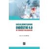 Sağlık Hizmetlerinde Endüstri 4.0 ve Yenilikçi Yaklaşımlar