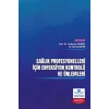 Sağlık Profesyonelleri İçin Enfeksiyon Kontrolü ve Önlemleri