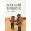 Sağlık Statüsü Belirleyicileri