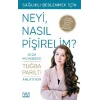 Sağlıklı Beslenmek İçin Neyi, Nasıl Pişirelim?
