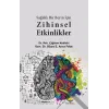 Sağlıklı Bir Beyin İçin  Zihinsel Etkilikler