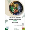 Sağlıklı ve Lezzetli Yemek Tarifleri İle Vegan Beslenme