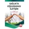 Sağlıkta Kişilerarası İletişim