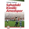 Sahadaki Kimlik: Amedspor
