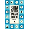 Şahane Hatalar 3 - Bira ve Kadın