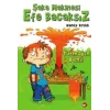Şaka Makinesi Efe Bacaksız 2. Kitap : Tutmayın Beni