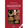 Sakalar İskitler Gizlenen Kök Atalarımız