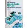 Salgın, İklim, Toplum