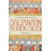 Saltanatın Yürek Sızısı