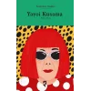 Sanatçıların Yaşamları - Yayoi Kusama (Ciltli)