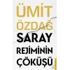 Saray Rejiminin Çöküşü