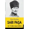 Sarı Paşa ve Türk Mucizesi
