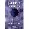 Şarkısız İnsanlar