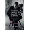 Sartre Yarım Kalan Hikaye