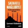 Şatafatlı Mağlubiyet : İslamcıların İktidarla İmtihanı