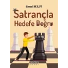 Satrançla Hedefe Doğru