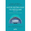 Satuk Buğra Han Ve Oğulları (921-1212)