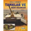 Savaş Makineleri - Tanklar ve Ağır Silahlar