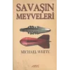 Savaşın Meyveleri