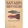Savaşın Meyveleri