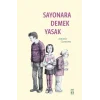 Sayonara Demek Yasak