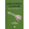 Sazın ve Sözün Sultanları 11