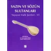 Sazın ve Sözün Sultanları 6