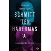 Schmittten Habermasa Çağdaş Politik Felsefe