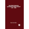 Şefik Hüsnü Değmer’den İşçi Partisi’ne Aydınlık Hareketi (1918 – 2000)
