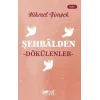 Şehbalden Dökülenler