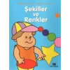 Şekiller ve Renkler Öğrenmeye Başladım