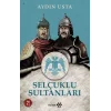 Selçuklu Sultanları