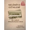 Selimiye Günleri Bir Askeri Ortaokulun İzleri