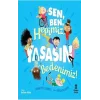Sen Ben Hepimiz Yaşasın Bedenimiz
