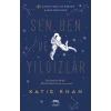 Sen, Ben ve Yıldızlar (Ciltli)