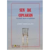 Sen de Çıplaksın (Gündelik Hayat ve Kapitalizm)