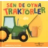 Sen De Oyna - Traktörler (Ciltli)
