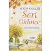Sen Gidince