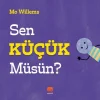 Sen Küçük Müsün?